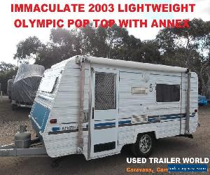 2003 REGISTERED LIGHTWEIGHT OLYMPIC POP TOP CARAVAN WITH SINGLE BEDS & ANNEX